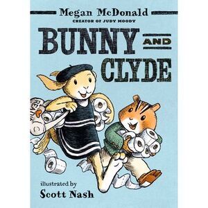 Bunny and Clyde: (A Funny Middle Grade Chapter Book - For Kids Ages 5-8) -- Mega